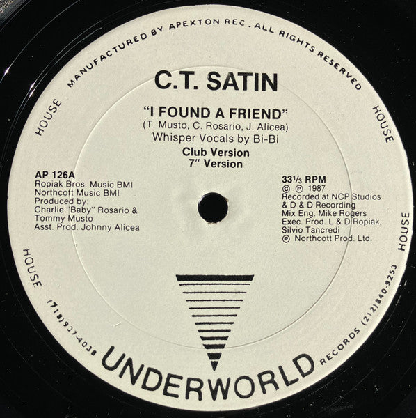 C.T. Satin - I Found A Friend