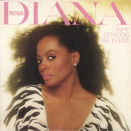Diana Ross - Why Do Fools Fall In Love