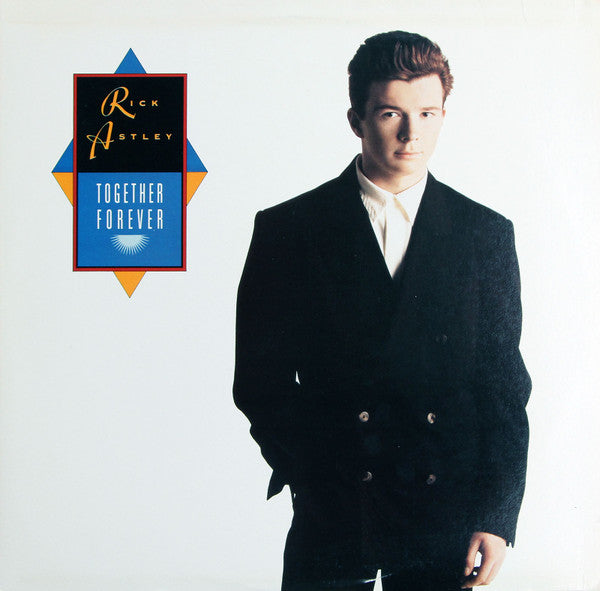 Rick Astley - Together Forever