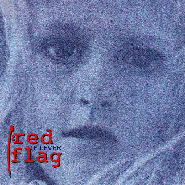 Red Flag - If I Ever