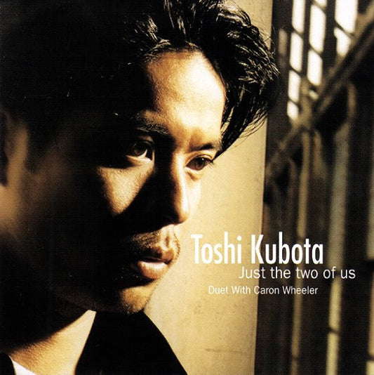Toshinobu Kubota - Just The Two Of Us