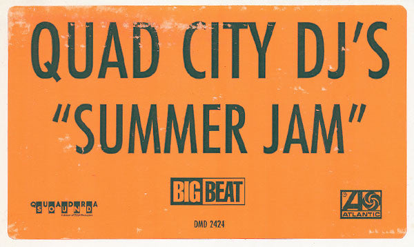 Quad City DJ's - Summer Jam