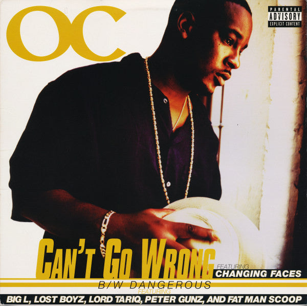 O.C. - Can't Go Wrong / Dangerous