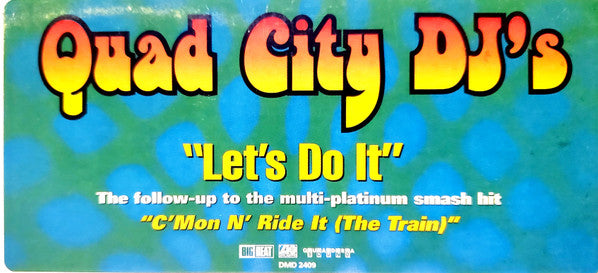 Quad City DJ's - Let's Do It