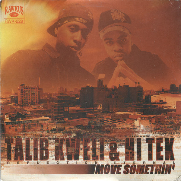 Talib Kweli - Move Somethin'