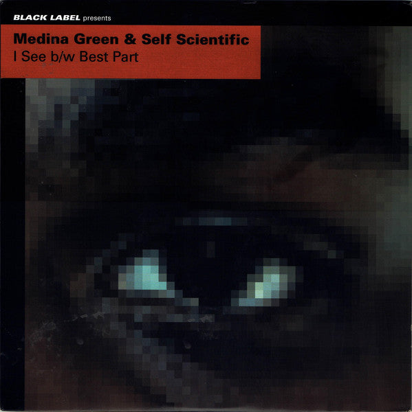 Medina Green - I See b/w Best Part