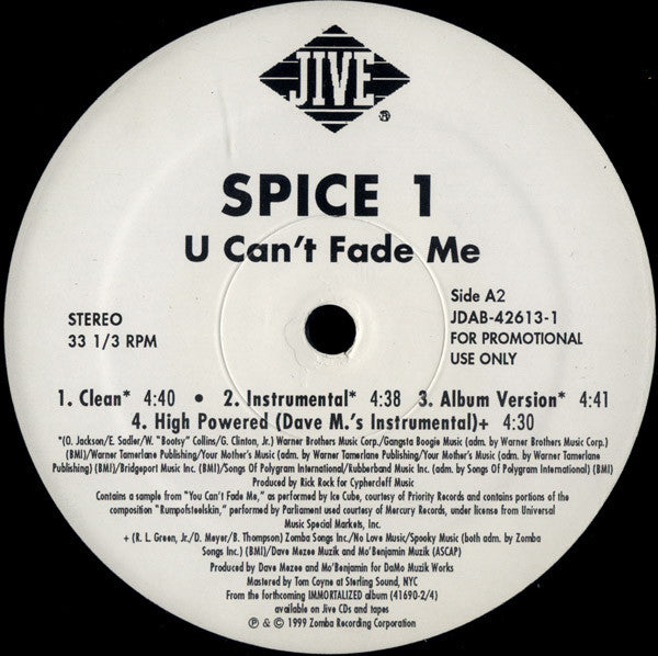 Spice 1 - High Powered / U Can't Fade Me