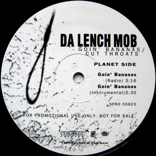 Da Lench Mob - Goin' Bananas / Cut Throats