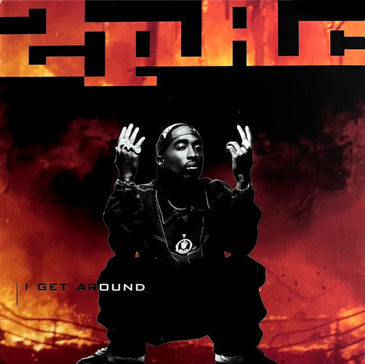 2Pac - I Get Around
