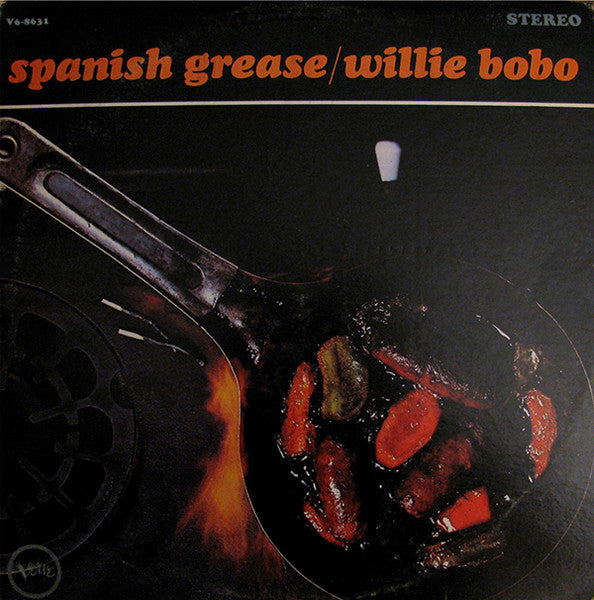 Willie Bobo - Spanish Grease