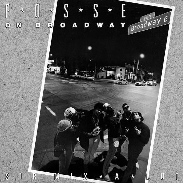 Sir Mix-A-Lot - Posse' On Broadway