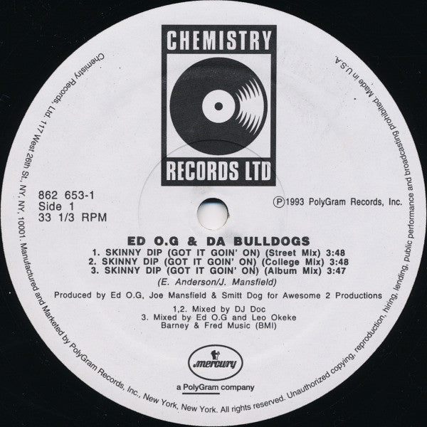 Ed O.G & Da Bulldogs - Skinny Dip (Got It Goin' On) B/W Streets Of The Ghetto