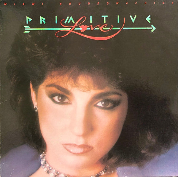 Miami Sound Machine - Primitive Love