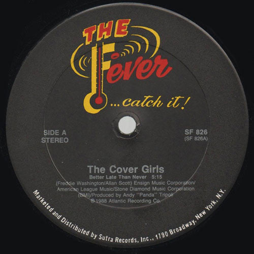 The Cover Girls - Better Late Than Never