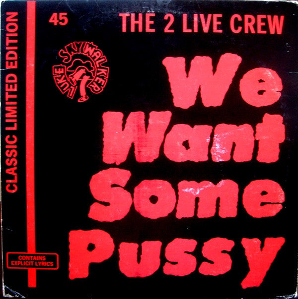 We Want Some Pussy