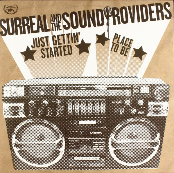 Surreal (6) - Just Gettin' Started / Place To Be