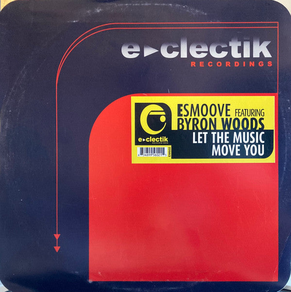 E-Smoove - Let The Music Move You