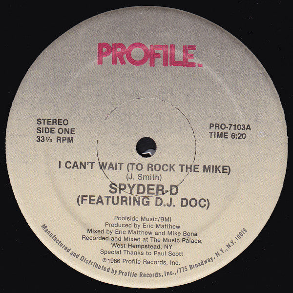 Spyder-D - I Can't Wait (To Rock The Mike)