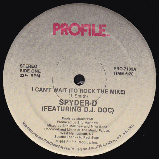 Spyder-D - I Can't Wait (To Rock The Mike)