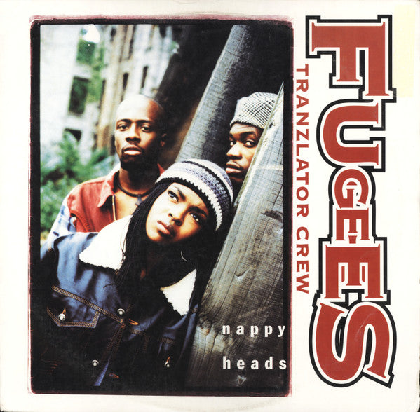 Fugees - Nappy Heads