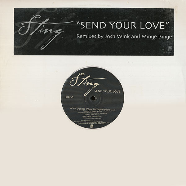 Sting - Send Your Love (Remixes By Josh Wink And Minge Binge)