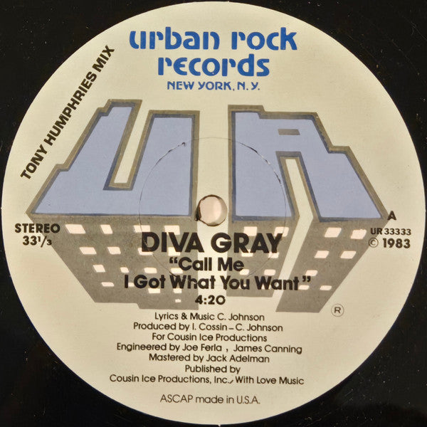 Diva Gray - Call Me I Got What You Want