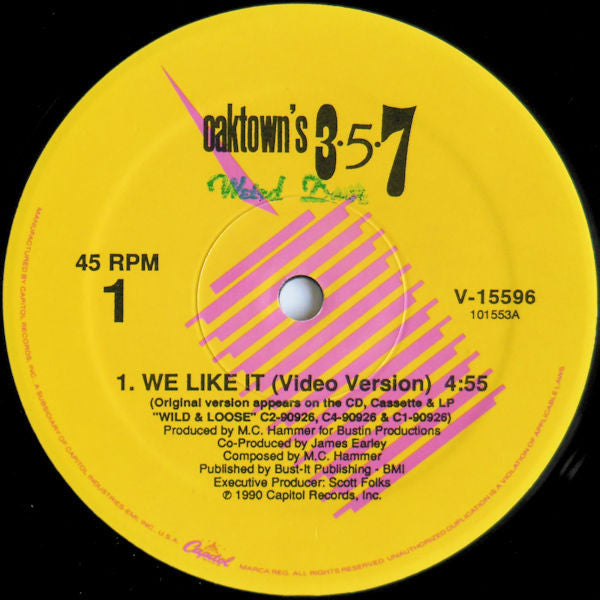 Oaktown's 3-5-7 - We Like It