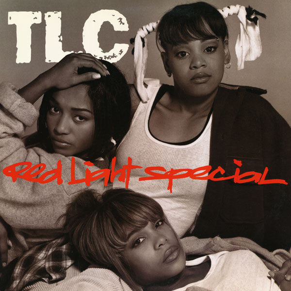 TLC - Red Light Special