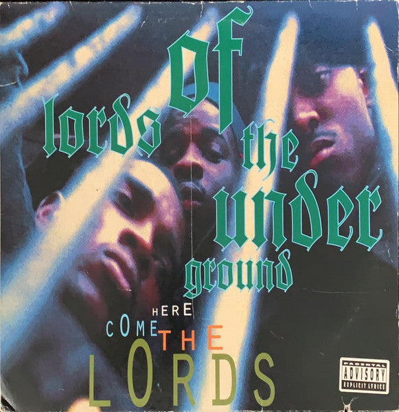 Lords Of The Underground - Here Come The Lords