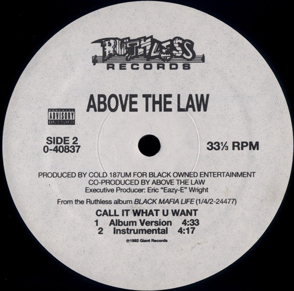 Above The Law - Call It What U Want