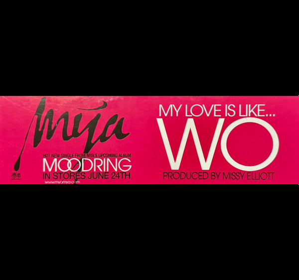 Mya - My Love Is Like... Wo