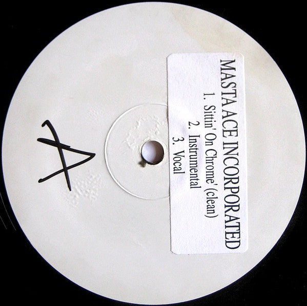 Masta Ace Incorporated - Sittin' On Chrome / Maintain