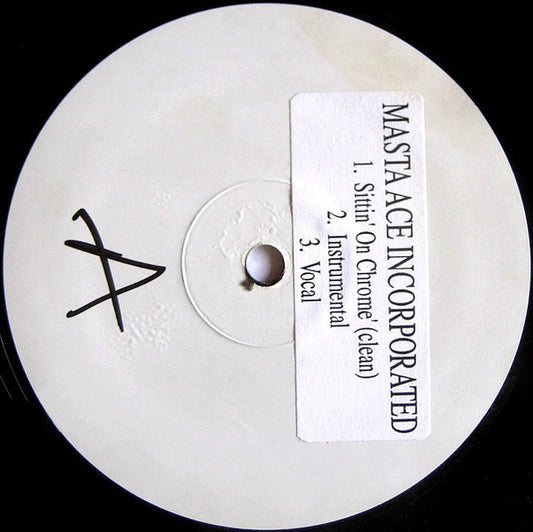 Masta Ace Incorporated - Sittin' On Chrome / Maintain