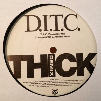 D.I.T.C. - Thick (Remix)
