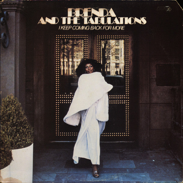 Brenda & The Tabulations - I Keep Coming Back For More