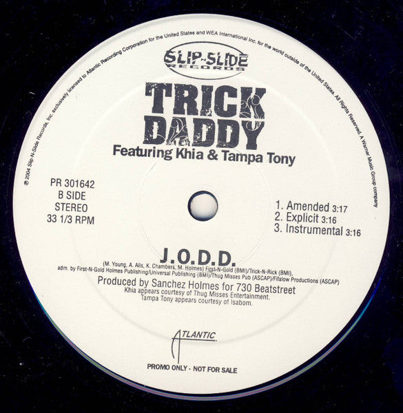 Trick Daddy - Sugar (Gimme Some) / J.O.D.D.