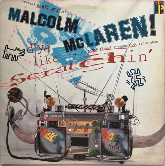 Malcolm McLaren - D'ya Like Scratchin'