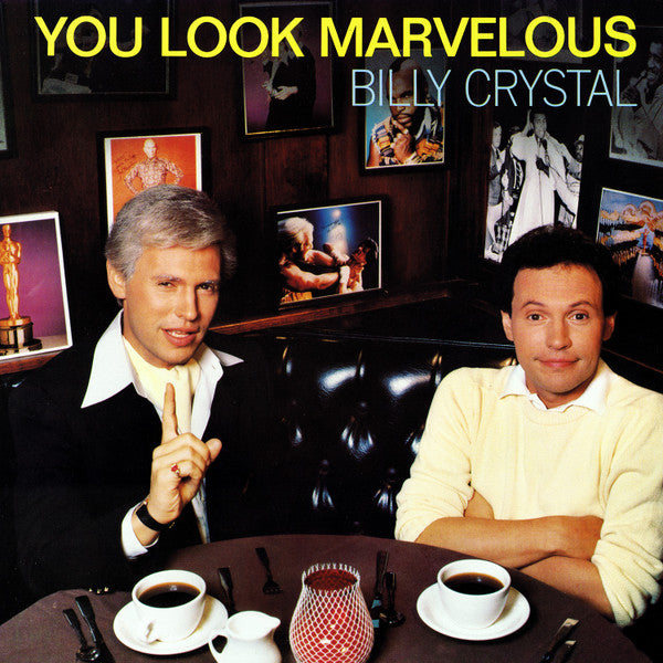 Billy Crystal - You Look Marvelous