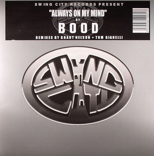 Bood - Always On My Mind (Remixes By Grant Nelson + Tom Gianelli)
