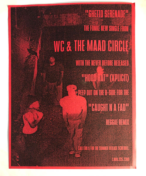 WC And The Maad Circle - Ghetto Serenade / Hood Rat / Caught N A Fad