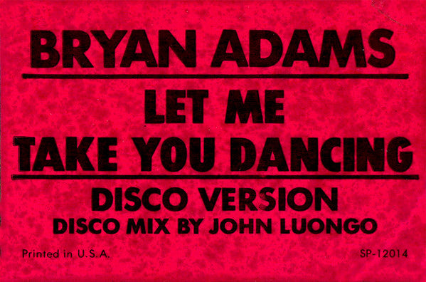 Bryan Adams - Let Me Take You Dancing