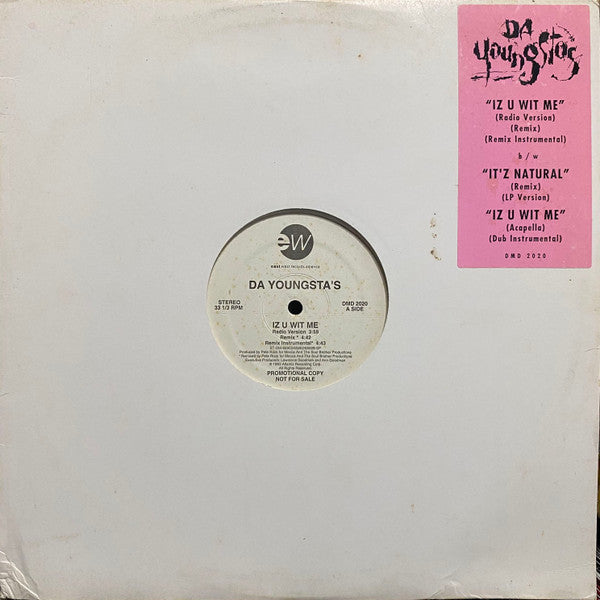 Da Youngsta's - Iz U Wit Me / It'z Natural