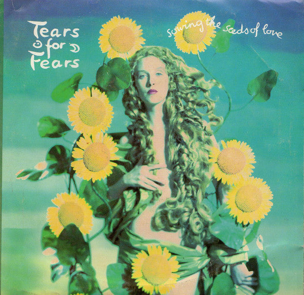 Tears For Fears - Sowing The Seeds Of Love