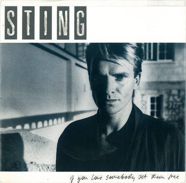 Sting - If You Love Somebody Set Them Free