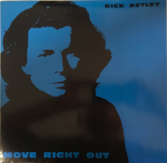 Rick Astley - Move Right Out