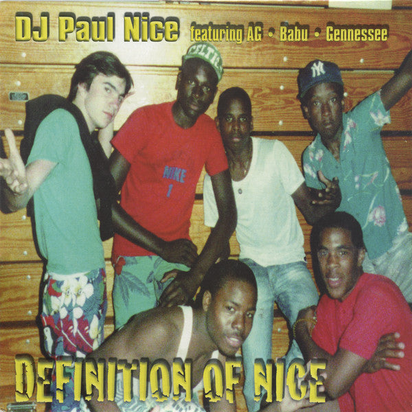 Paul Nice - Definition Of Nice