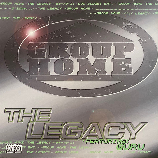 Group Home - The Legacy