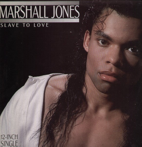 Marshall Jones (2) - Slave To Love