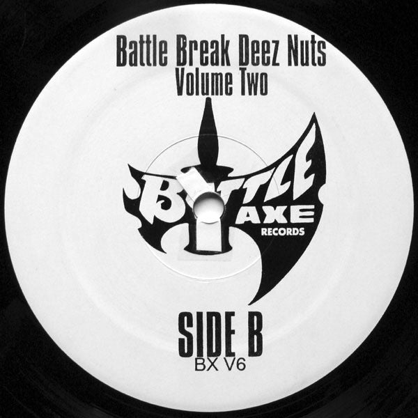 Battle Break Deez Nuts Volume Two