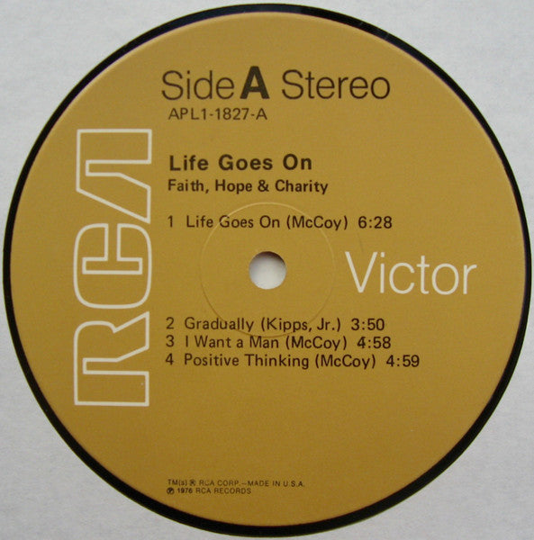 Faith, Hope & Charity - Life Goes On